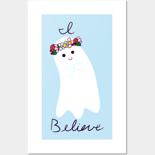 I believe in Ghosts Posters and Art